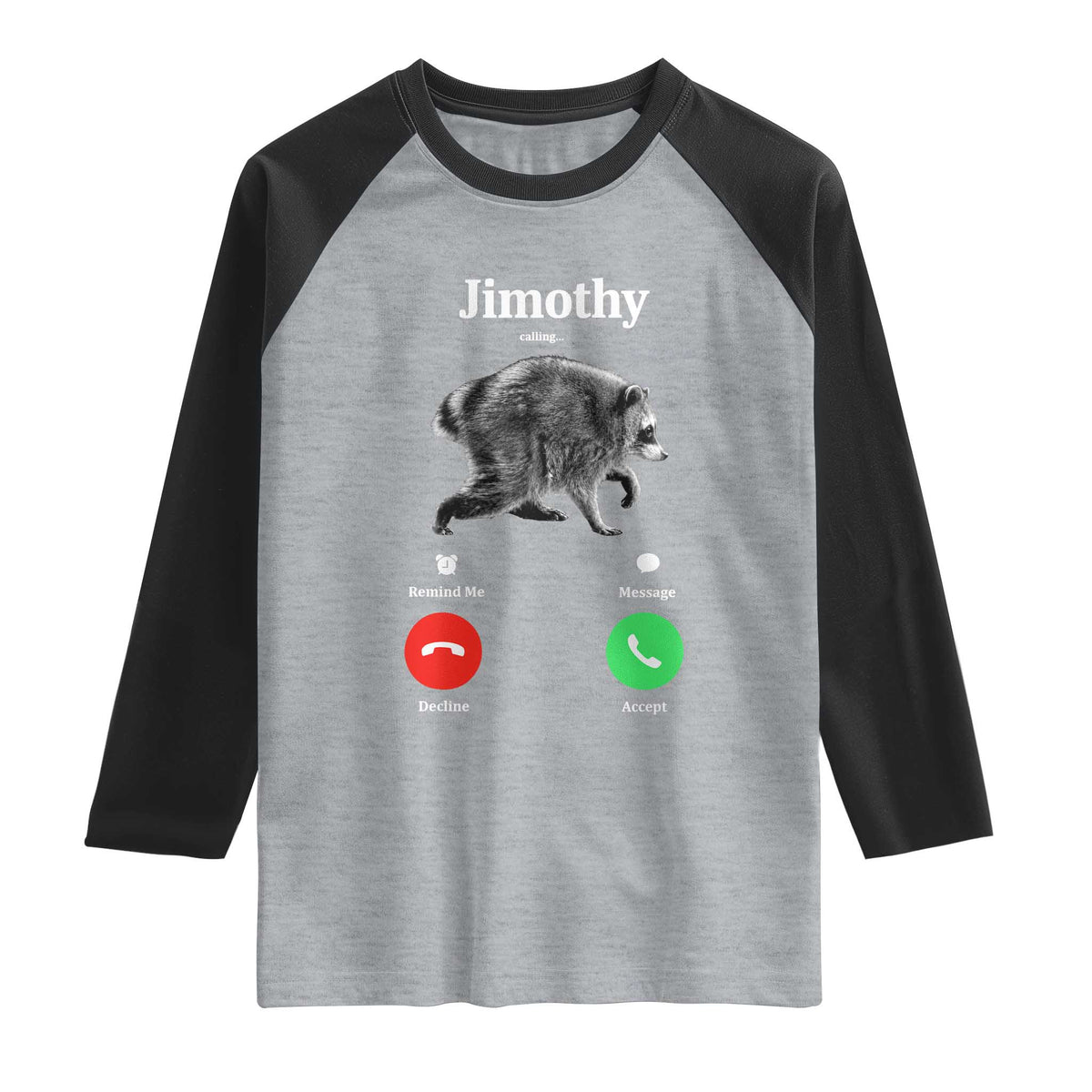 Jimothy Calling Phone Call Seattle Raccoon Raglan Shirt