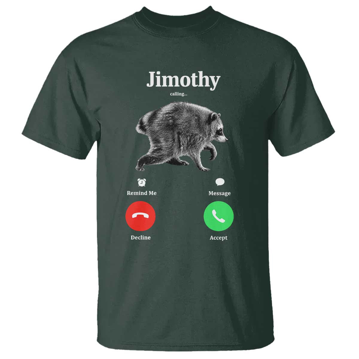 Jimothy Calling Phone Call Seattle Raccoon T Shirt