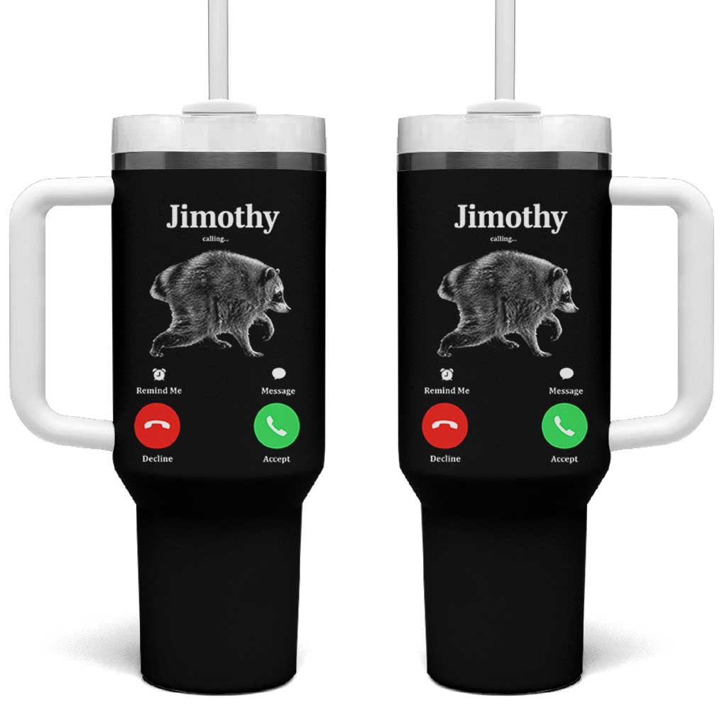 Jimothy Calling Phone Call Seattle Raccoon Tumbler With Handle