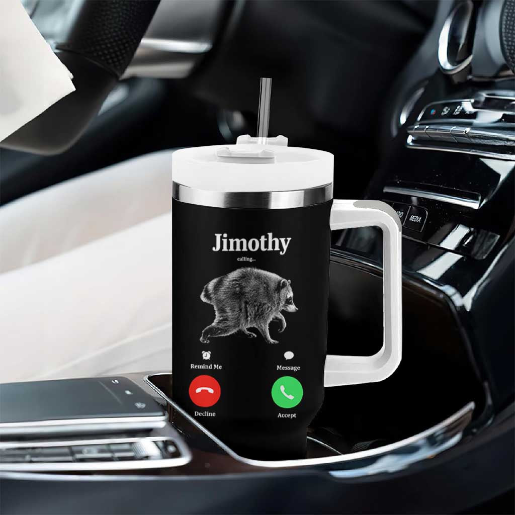 Jimothy Calling Phone Call Seattle Raccoon Tumbler With Handle