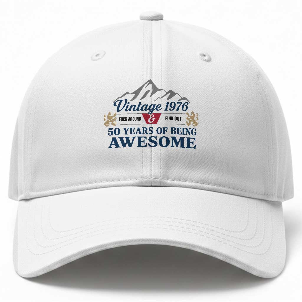 50th Birthday Baseball Cap Vintage 1976 Fck Around And Find Out Funny 50 Year Old Gift