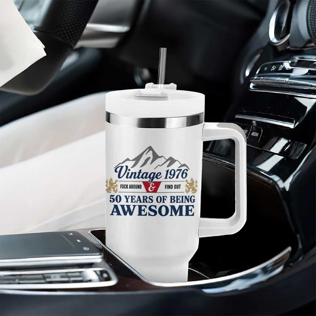 50th Birthday Tumbler With Handle Vintage 1976 Fck Around And Find Out Funny 50 Year Old Gift