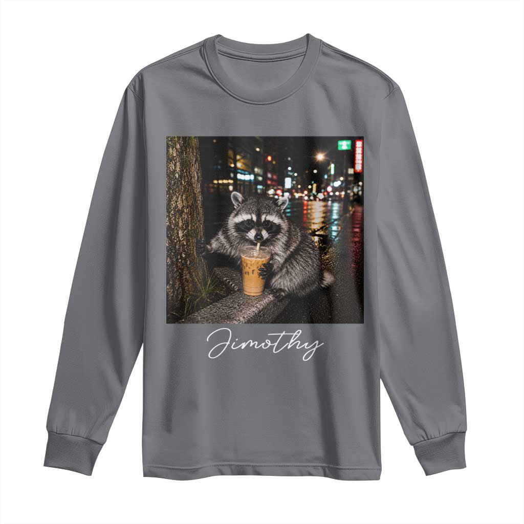 Jimothy Raccoon Drinking Iced Coffee Night City Aesthetic Long Sleeve Shirt