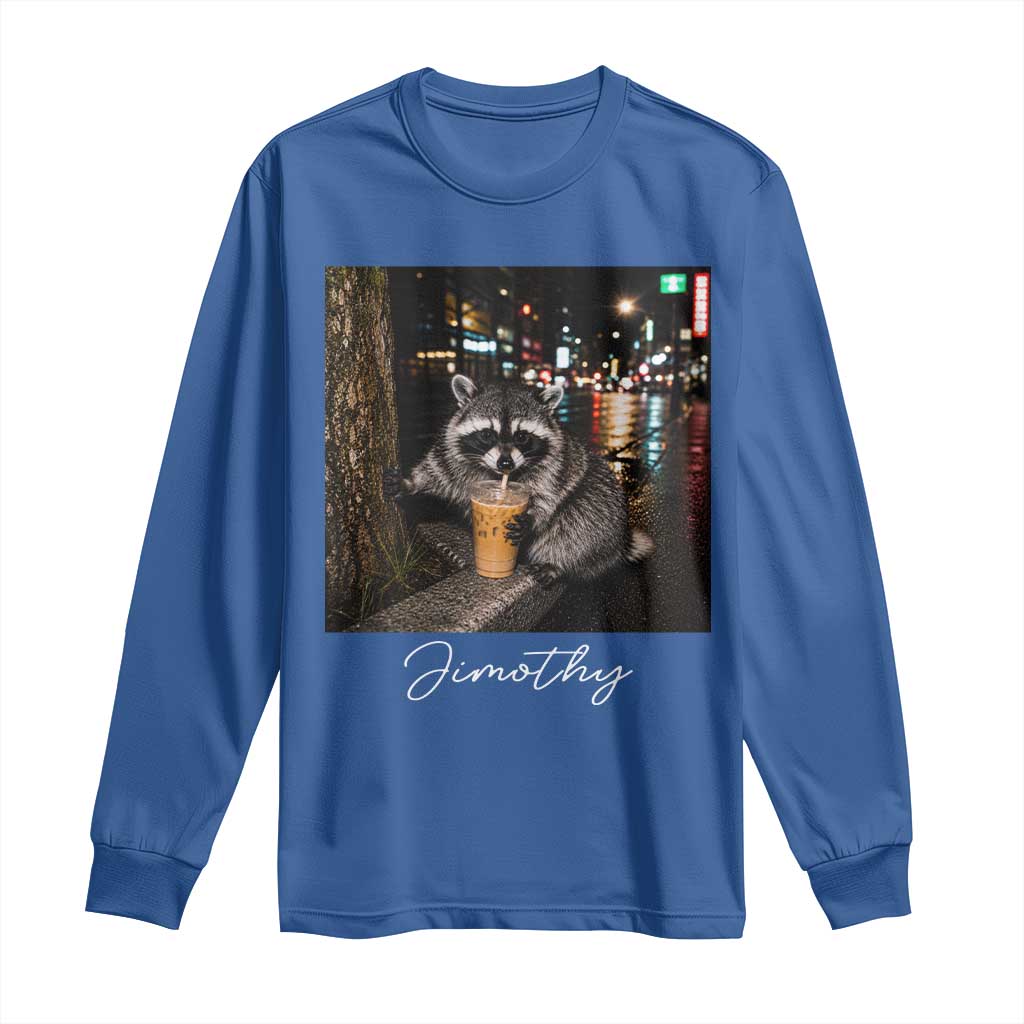 Jimothy Raccoon Drinking Iced Coffee Night City Aesthetic Long Sleeve Shirt
