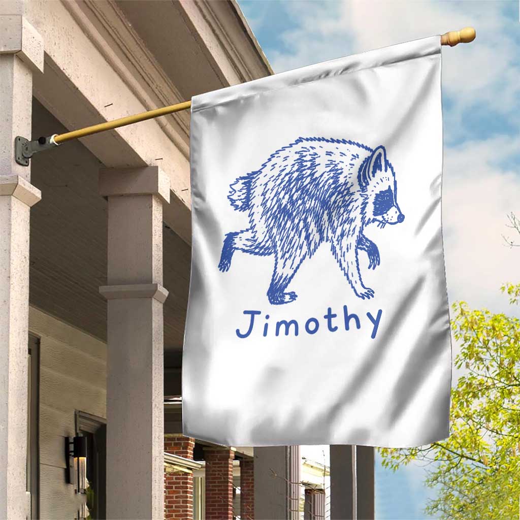 Jimothy Viral Raccoon Garden Flag Funny Trash Panda Wildlife