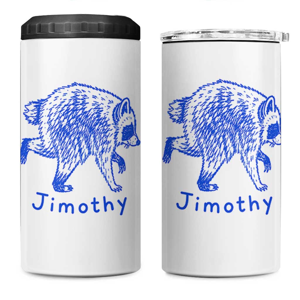 Jimothy Viral Raccoon 4 in 1 Can Cooler Tumbler Funny Trash Panda Wildlife