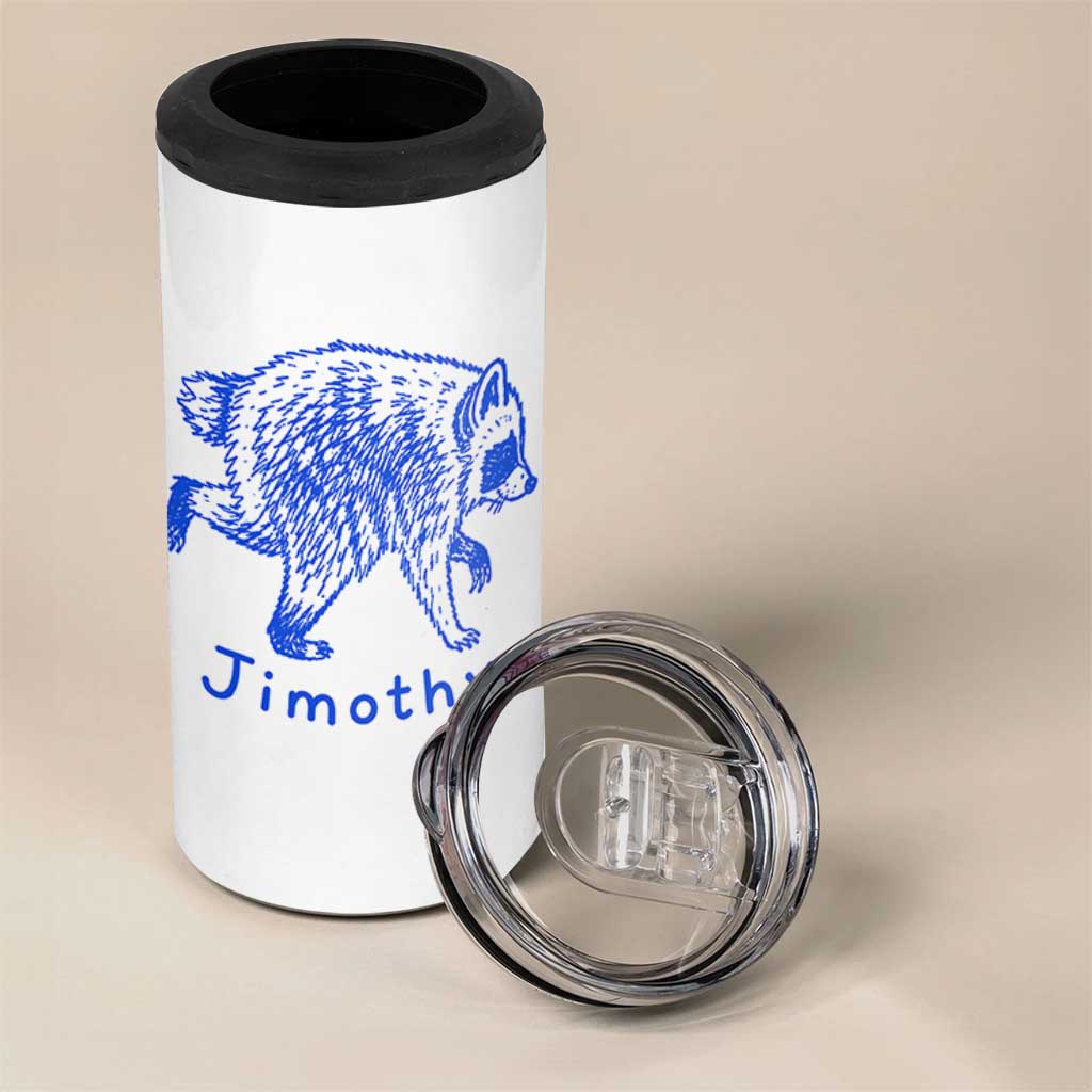 Jimothy Viral Raccoon 4 in 1 Can Cooler Tumbler Funny Trash Panda Wildlife