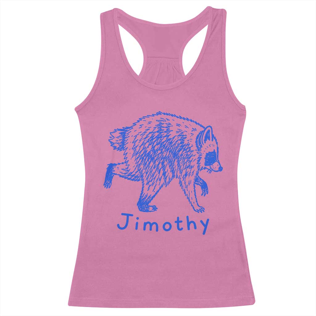 Jimothy Viral Raccoon Racerback Tank Top Funny Trash Panda Wildlife
