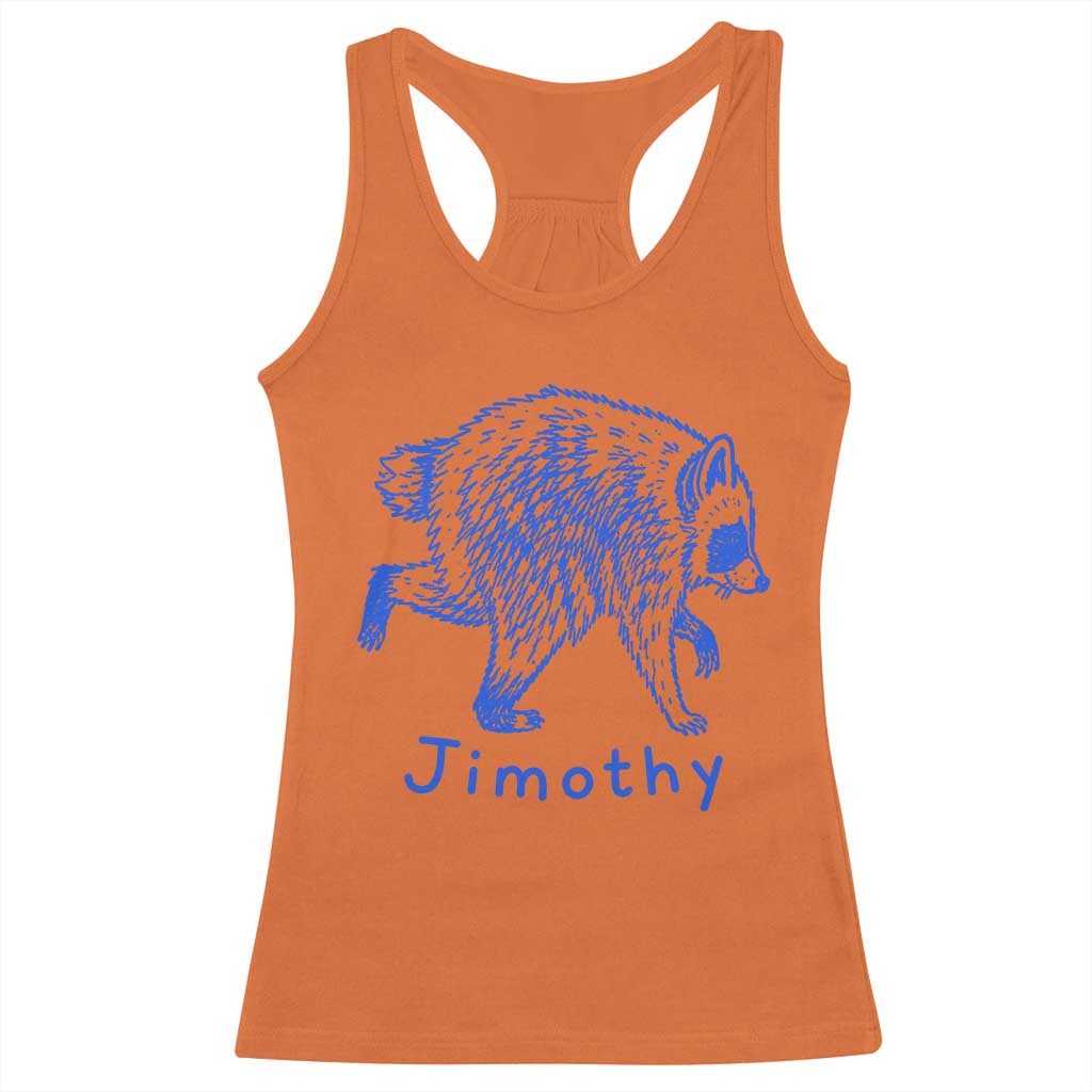 Jimothy Viral Raccoon Racerback Tank Top Funny Trash Panda Wildlife
