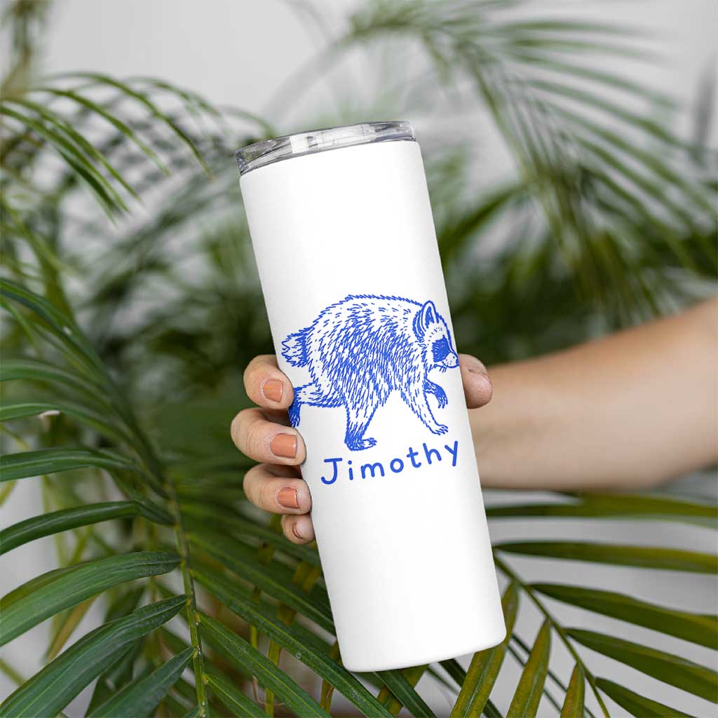 Jimothy Viral Raccoon Skinny Tumbler Funny Trash Panda Wildlife