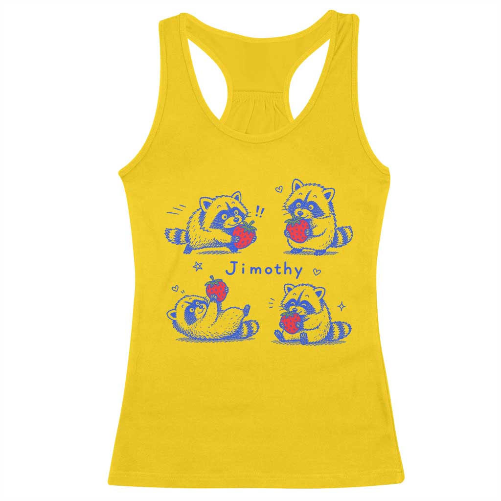 Funny Jimothy Viral Raccoon Racerback Tank Top Cute Baby Trash Panda Strawberry