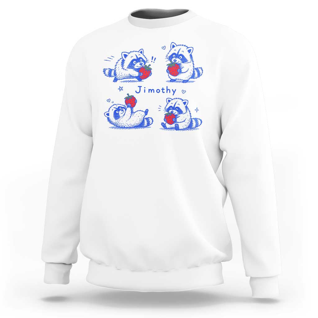 Funny Jimothy Viral Raccoon Sweatshirt Cute Baby Trash Panda Strawberry