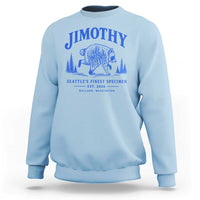 Jimothy Viral Raccoon From Seattle Sweatshirt Funny Trash Panda Wildlife Seattle Feral Legend