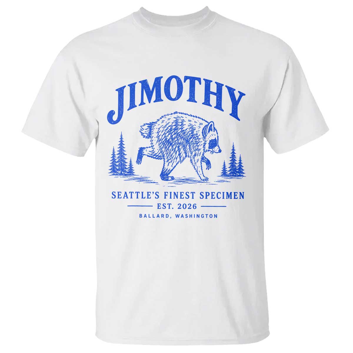 Jimothy Viral Raccoon From Seattle T Shirt Funny Trash Panda Wildlife Seattle Feral Legend