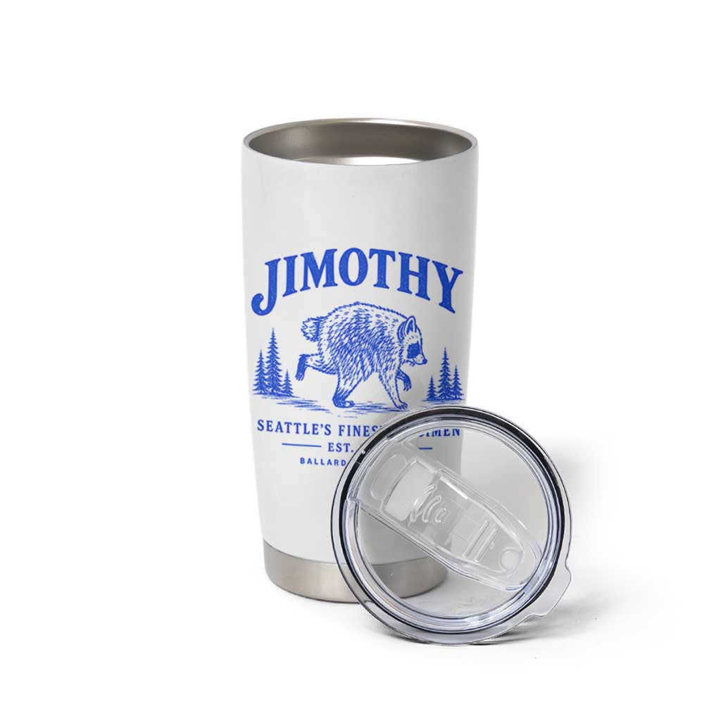 Jimothy Viral Raccoon From Seattle Tumbler Cup Funny Trash Panda Wildlife Seattle Feral Legend