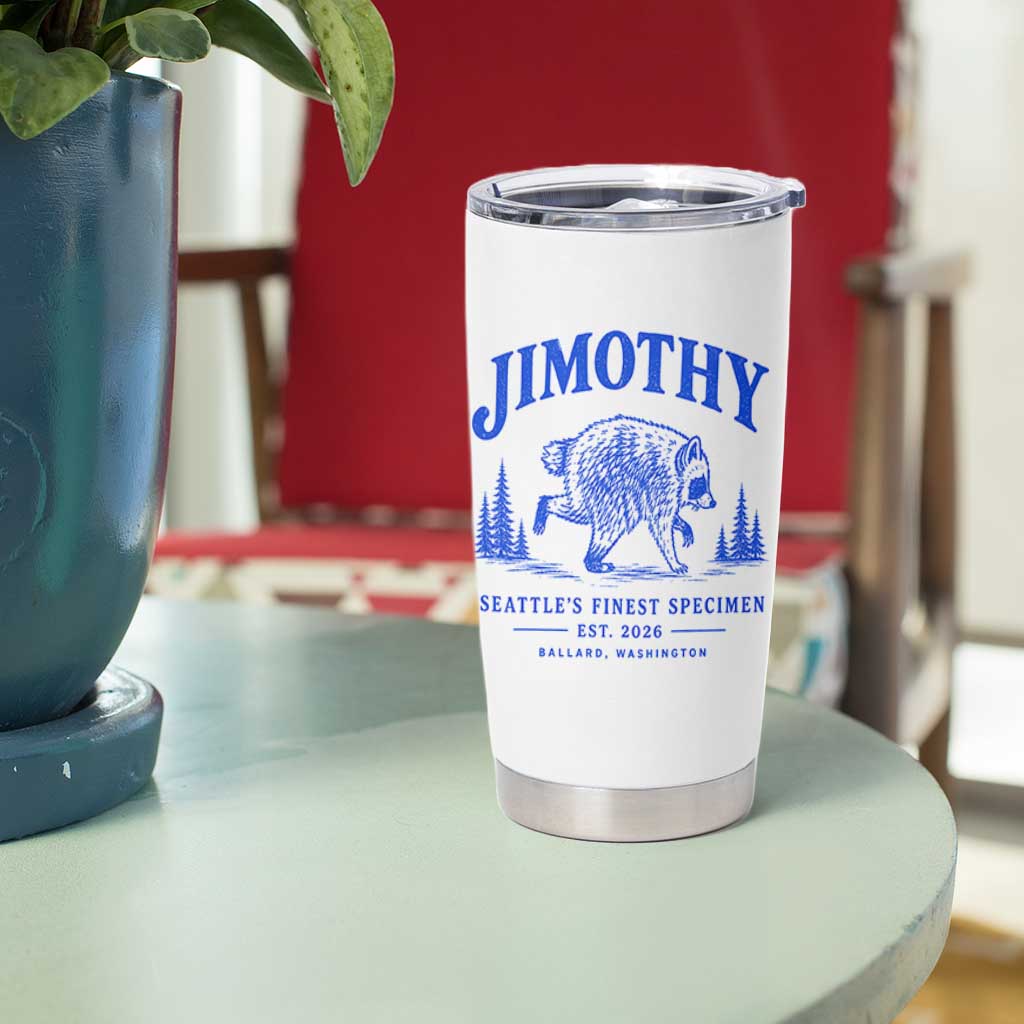 Jimothy Viral Raccoon From Seattle Tumbler Cup Funny Trash Panda Wildlife Seattle Feral Legend
