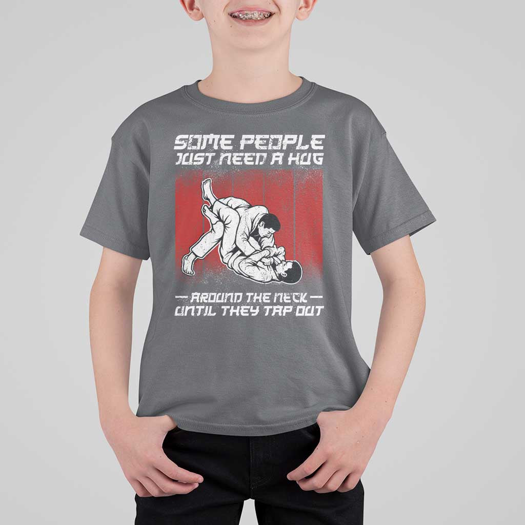 Brazilian Jiu Jitsu T Shirt For Kid Some People Just Need A Hug Vintage BJJ - Wonder Print Shop