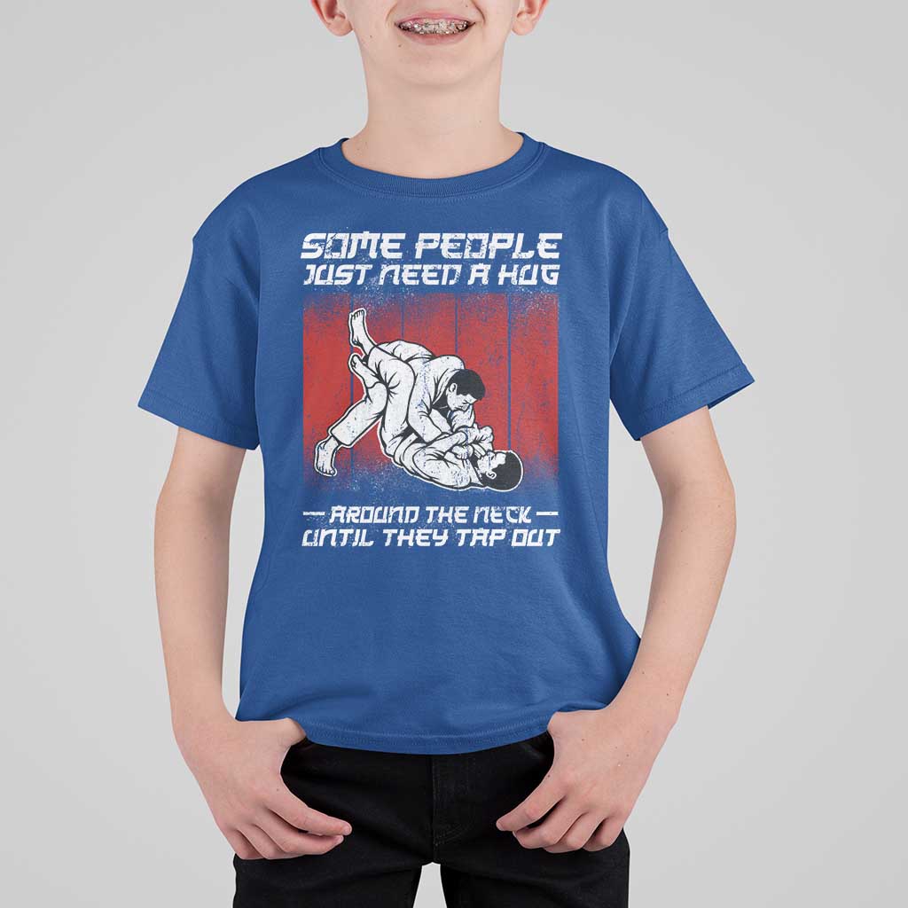 Brazilian Jiu Jitsu T Shirt For Kid Some People Just Need A Hug Vintage BJJ - Wonder Print Shop