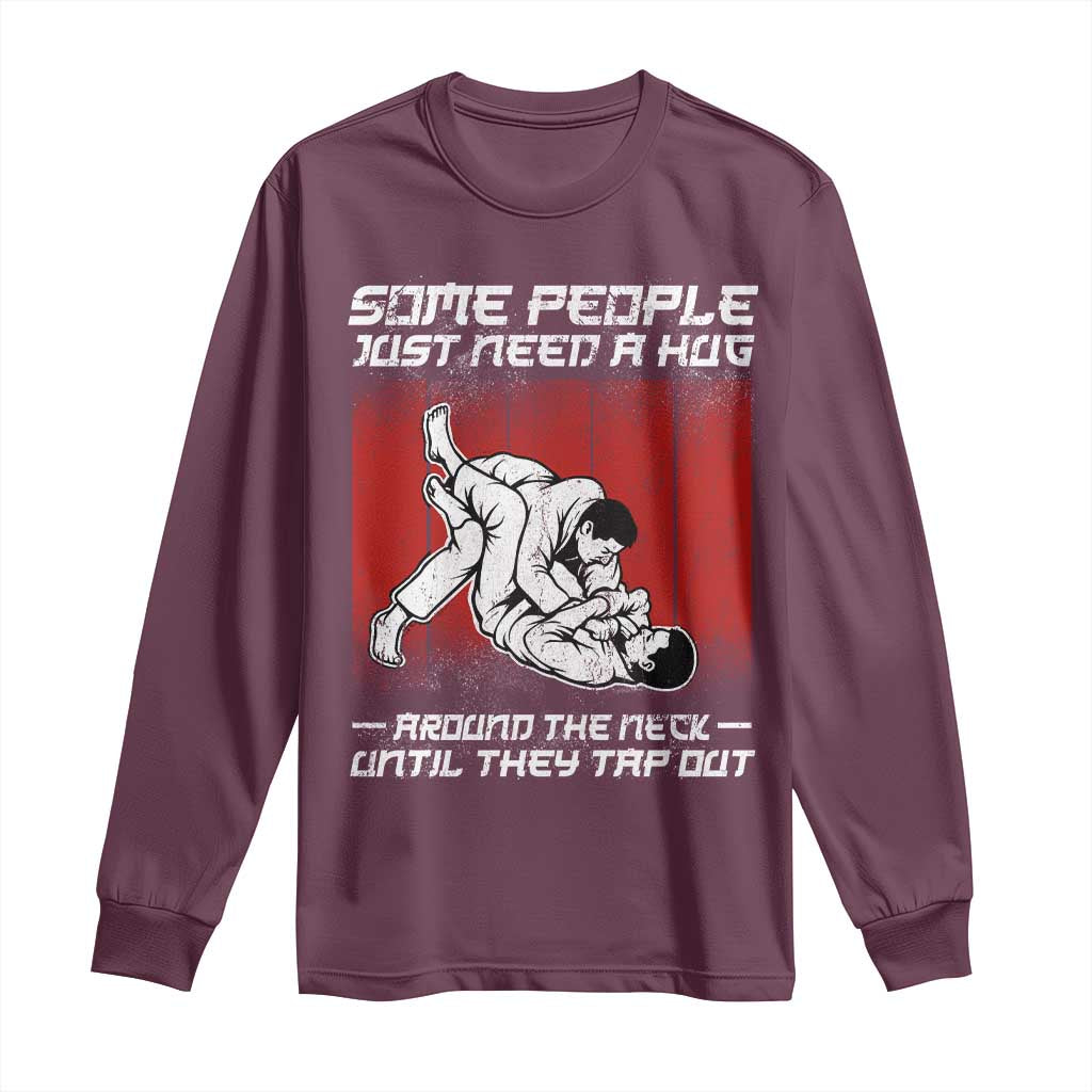 Brazilian Jiu Jitsu Long Sleeve Shirt Some People Just Need A Hug Vintage BJJ - Wonder Print Shop