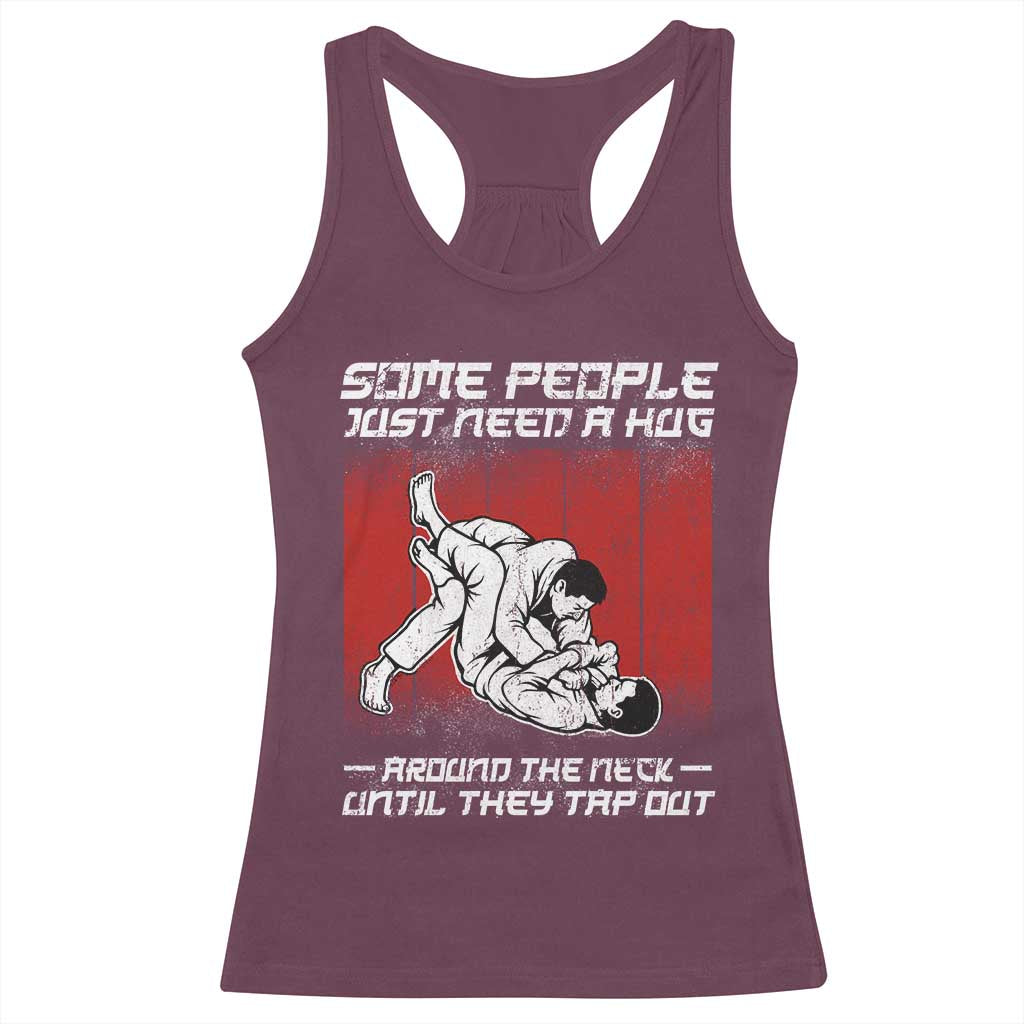 Brazilian Jiu Jitsu Racerback Tank Top Some People Just Need A Hug Vintage BJJ - Wonder Print Shop