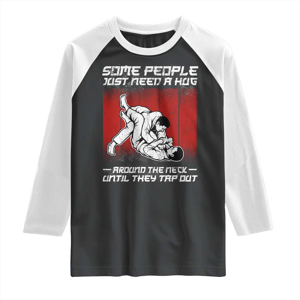 Brazilian Jiu Jitsu Raglan Shirt Some People Just Need A Hug Vintage BJJ - Wonder Print Shop