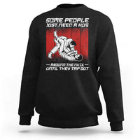 Brazilian Jiu Jitsu Sweatshirt Some People Just Need A Hug Vintage BJJ - Wonder Print Shop