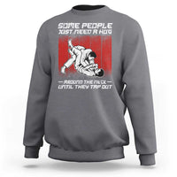 Brazilian Jiu Jitsu Sweatshirt Some People Just Need A Hug Vintage BJJ - Wonder Print Shop