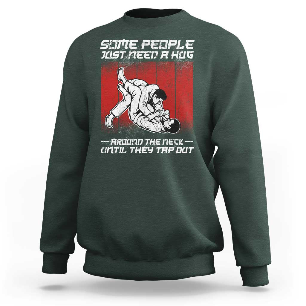 Brazilian Jiu Jitsu Sweatshirt Some People Just Need A Hug Vintage BJJ - Wonder Print Shop