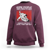 Brazilian Jiu Jitsu Sweatshirt Some People Just Need A Hug Vintage BJJ - Wonder Print Shop