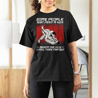 Brazilian Jiu Jitsu T Shirt For Women Some People Just Need A Hug Vintage BJJ - Wonder Print Shop
