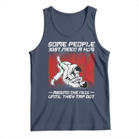 Brazilian Jiu Jitsu Tank Top Some People Just Need A Hug Vintage BJJ - Wonder Print Shop