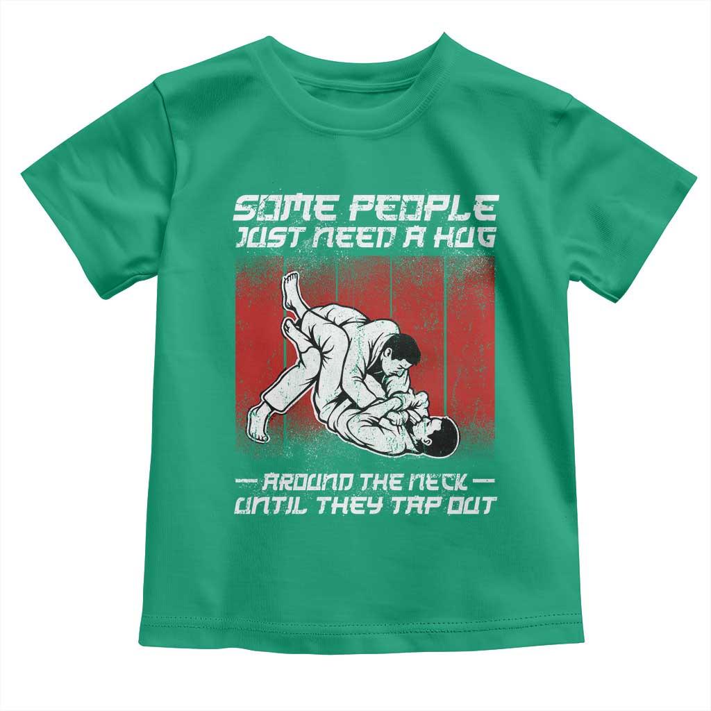 Brazilian Jiu Jitsu Toddler T Shirt Some People Just Need A Hug Vintage BJJ - Wonder Print Shop