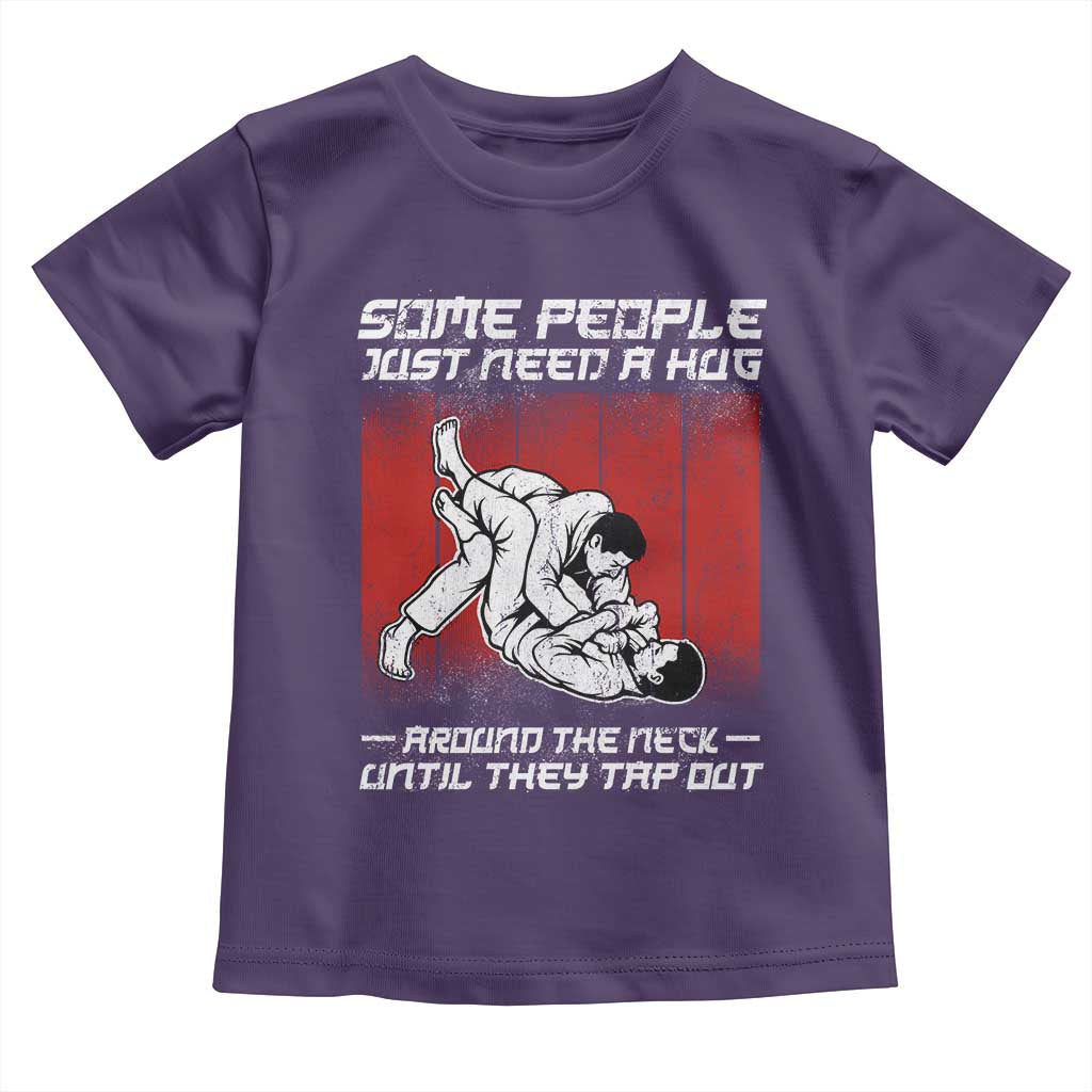 Brazilian Jiu Jitsu Toddler T Shirt Some People Just Need A Hug Vintage BJJ - Wonder Print Shop
