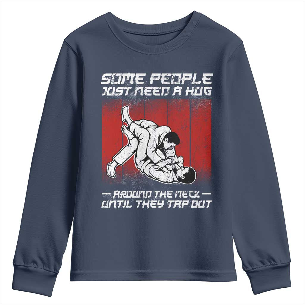 Brazilian Jiu Jitsu Youth Sweatshirt Some People Just Need A Hug Vintage BJJ - Wonder Print Shop