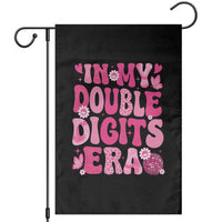 10 Years Old Birthday Girl Garden Flag In My Double Digits Era - Wonder Print Shop