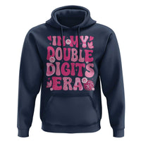 10 Years Old Birthday Girl Hoodie In My Double Digits Era - Wonder Print Shop