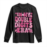 10 Years Old Birthday Girl Long Sleeve Shirt In My Double Digits Era - Wonder Print Shop