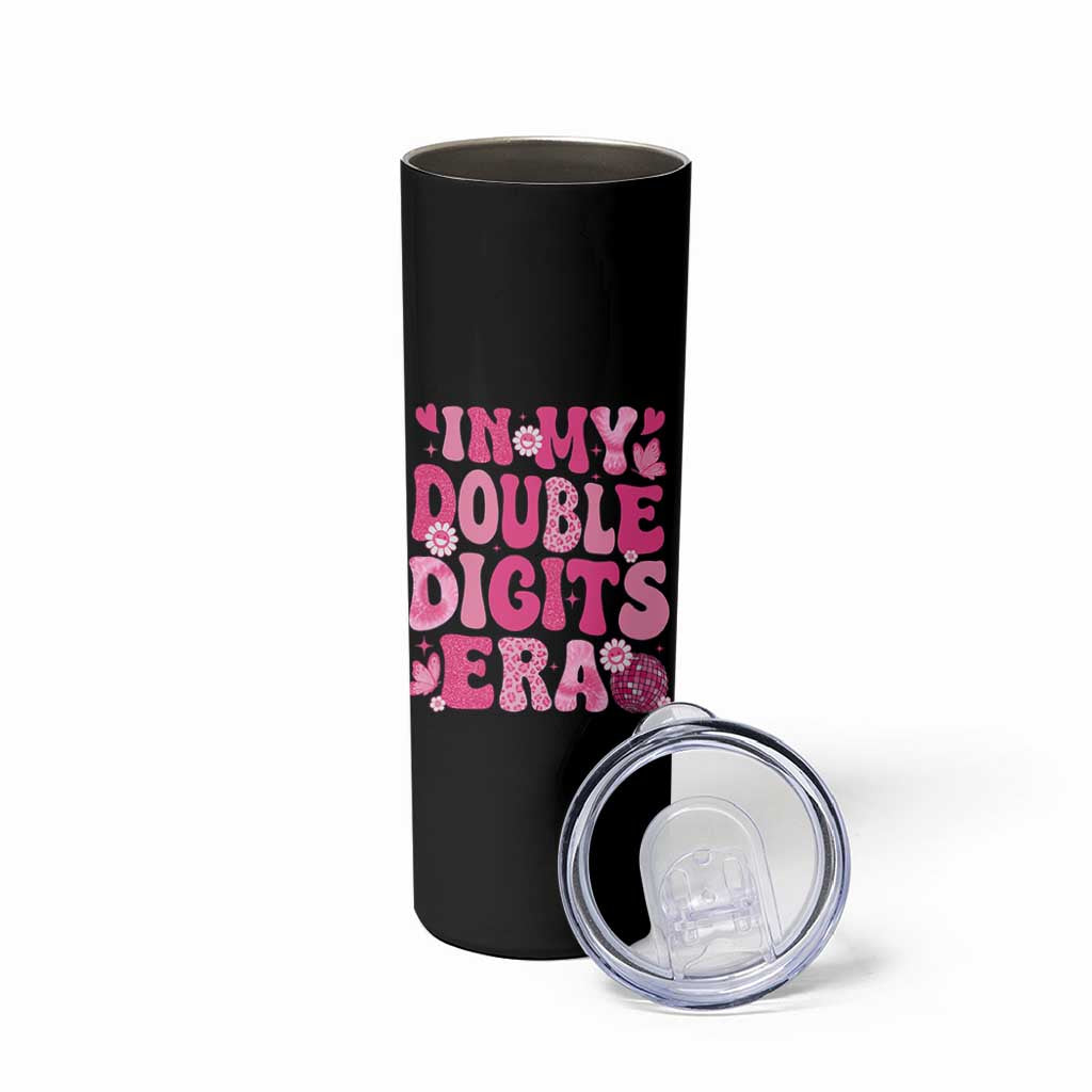 10 Years Old Birthday Girl Skinny Tumbler In My Double Digits Era - Wonder Print Shop