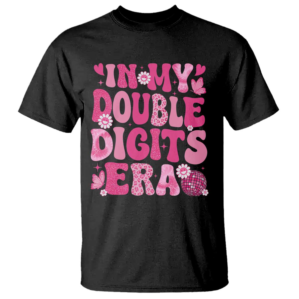 10 Years Old Birthday Girl T Shirt In My Double Digits Era - Wonder Print Shop