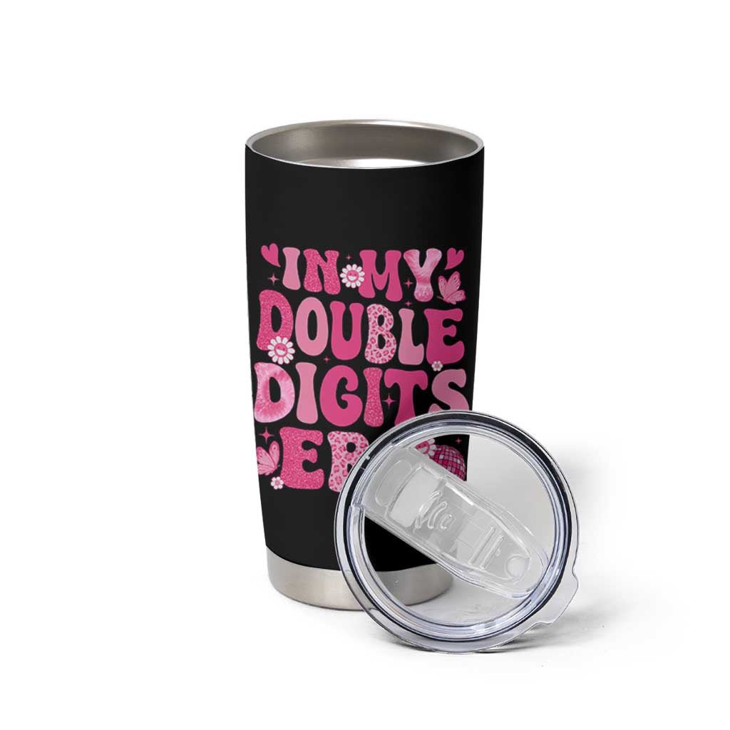 10 Years Old Birthday Girl Tumbler Cup In My Double Digits Era - Wonder Print Shop