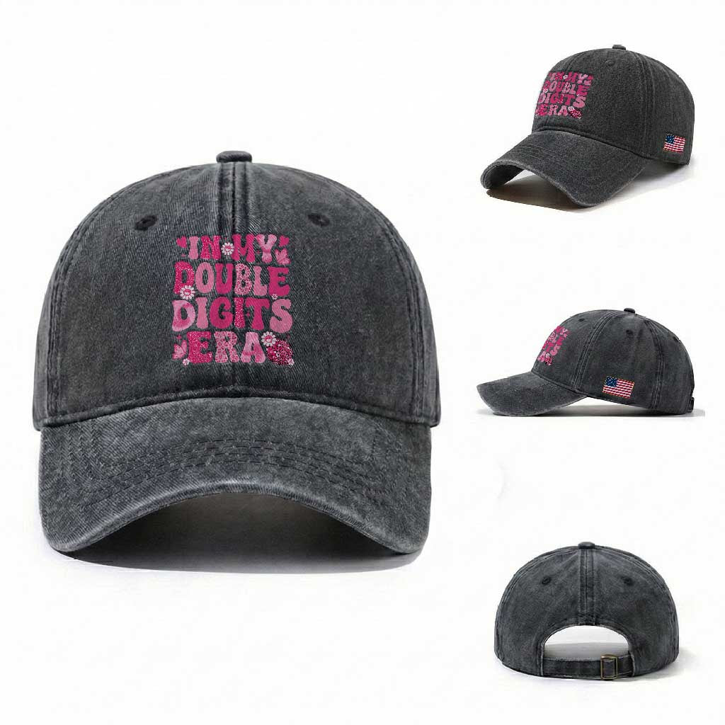 10 Years Old Birthday Girl Washed Cotton Baseball Cap In My Double Digits Era