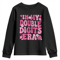 10 Years Old Birthday Girl Youth Sweatshirt In My Double Digits Era - Wonder Print Shop