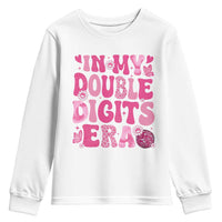 10 Years Old Birthday Girl Youth Sweatshirt In My Double Digits Era - Wonder Print Shop