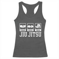 Funny BJJ Racerback Tank Top Toque Soco Rola Brazilian Jiu Jitsu - Wonder Print Shop