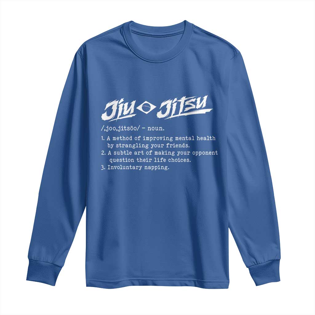 Funny Brazilian Jiu Jitsu Long Sleeve Shirt Jiujitsu Definition BJJ - Wonder Print Shop