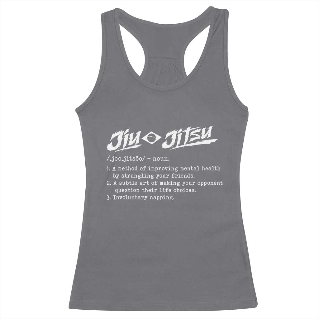 Funny Brazilian Jiu Jitsu Racerback Tank Top Jiujitsu Definition BJJ - Wonder Print Shop
