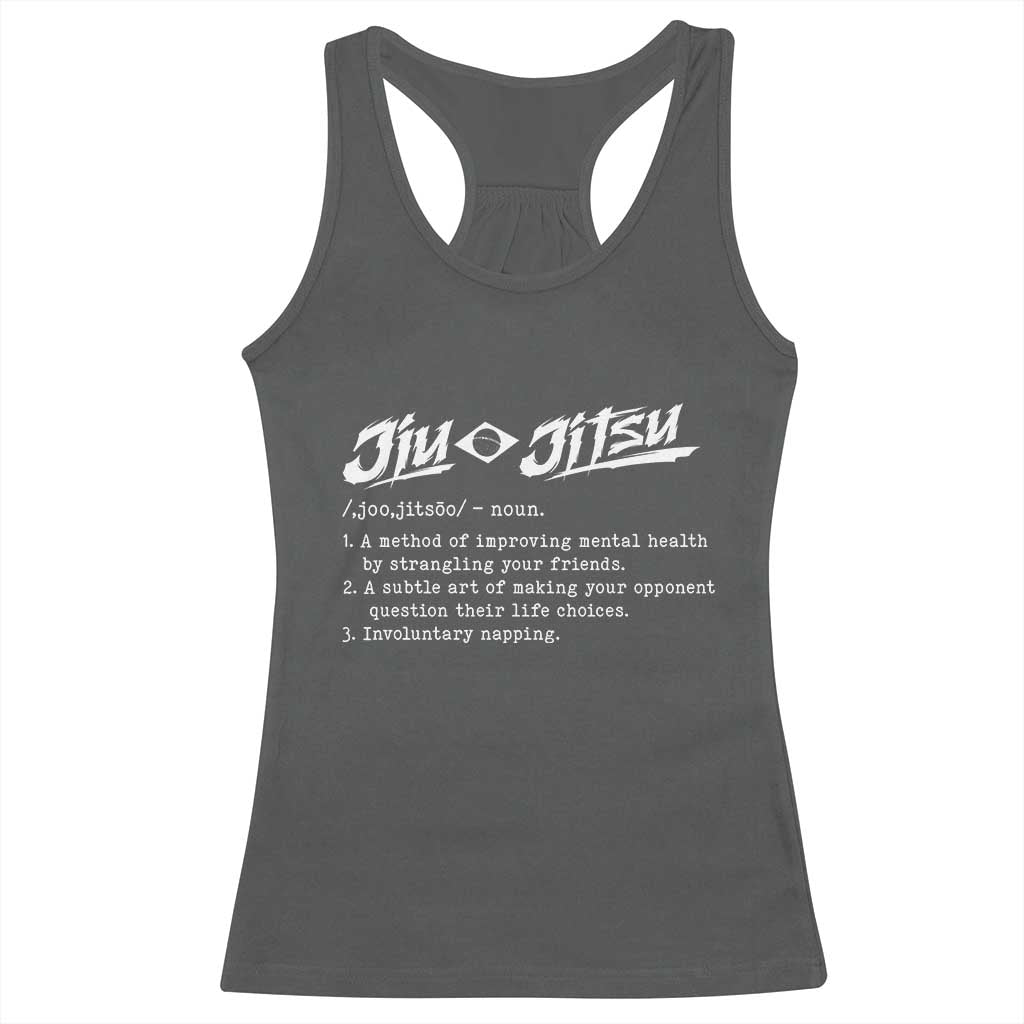 Funny Brazilian Jiu Jitsu Racerback Tank Top Jiujitsu Definition BJJ - Wonder Print Shop