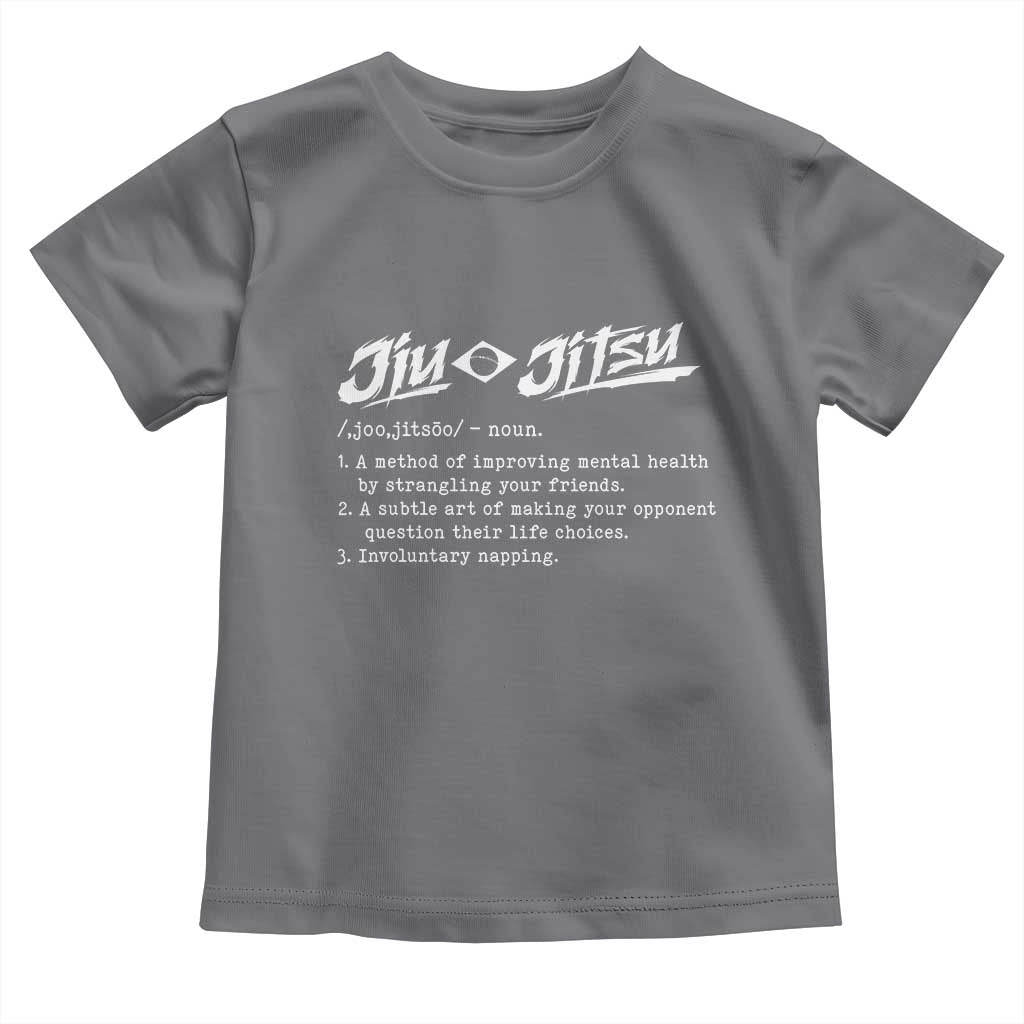 Funny Brazilian Jiu Jitsu Toddler T Shirt Jiujitsu Definition BJJ - Wonder Print Shop