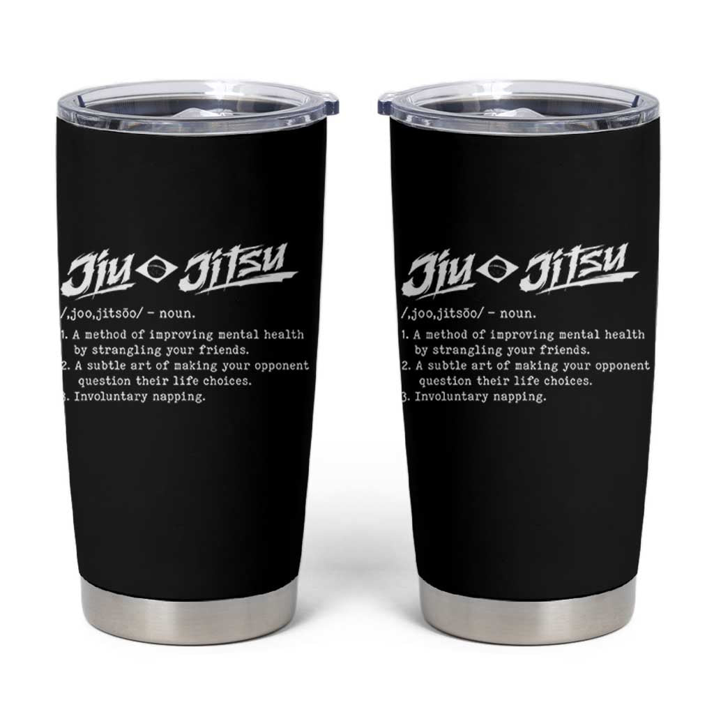 Funny Brazilian Jiu Jitsu Tumbler Cup Jiujitsu Definition BJJ - Wonder Print Shop