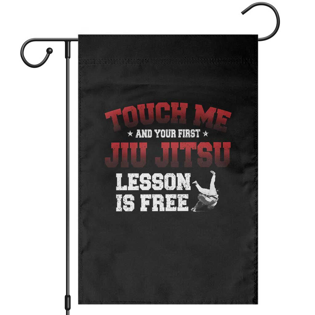 Brazilian BJJ Garden Flag Touch Me First Jiu Jitsu Lesson Is Free - Wonder Print Shop
